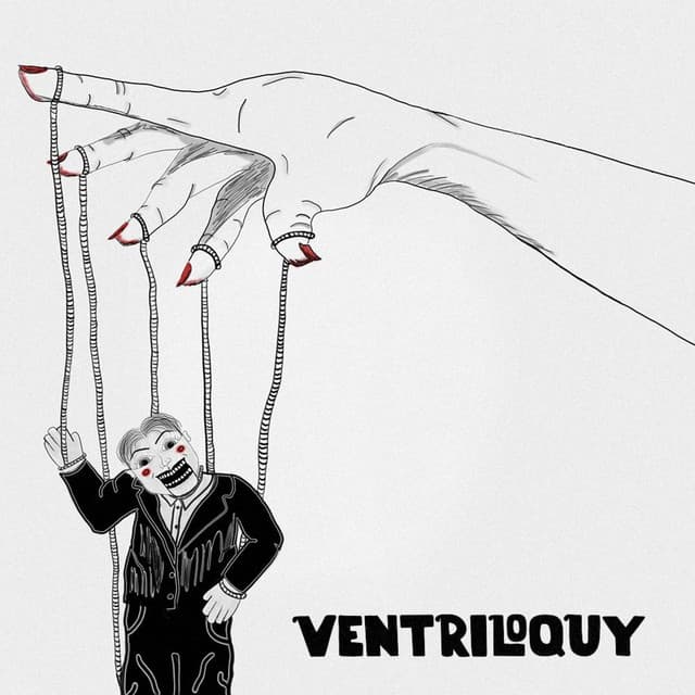 Ventriloquy